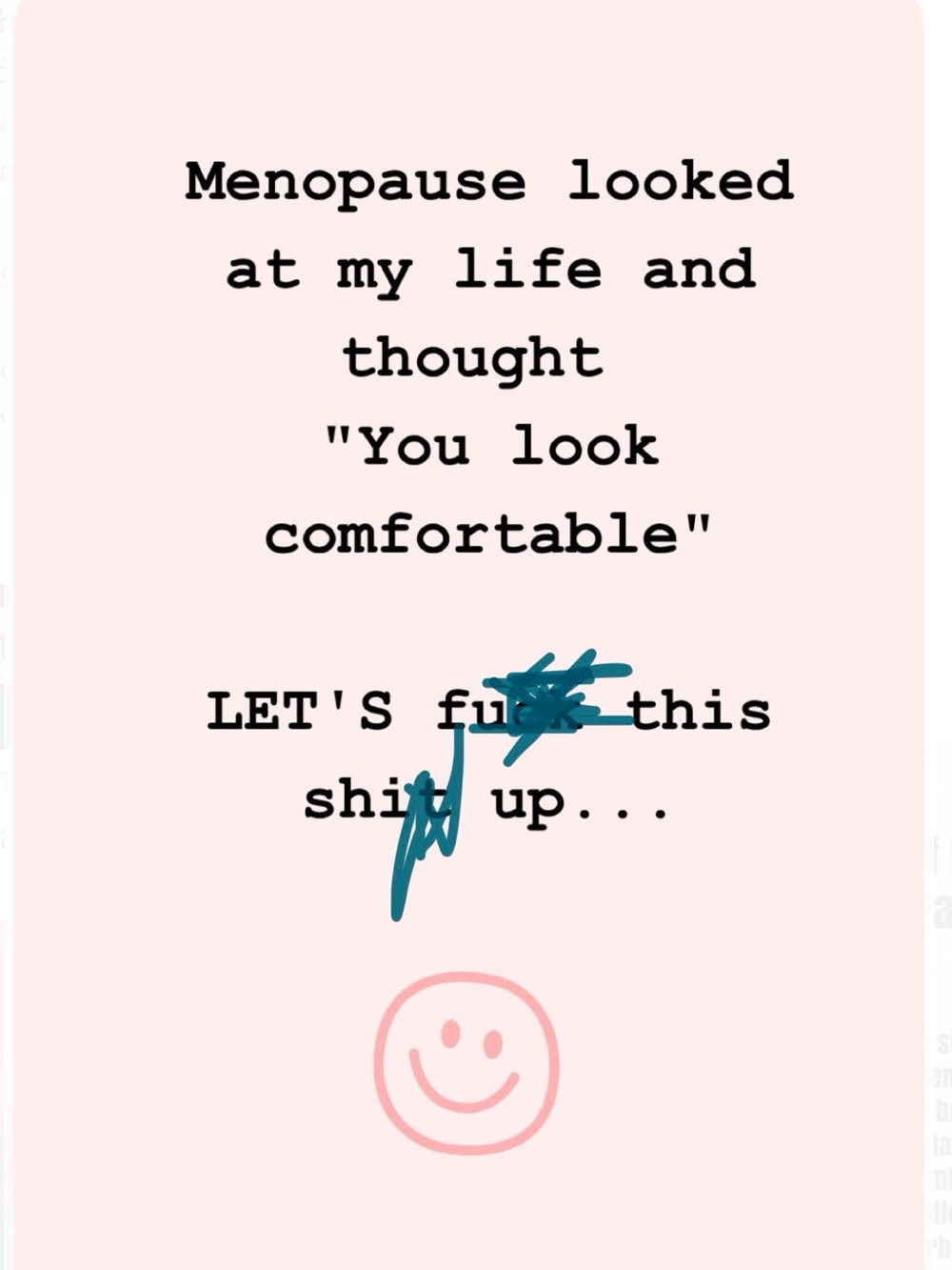 Hormonal and Unsupervised, Unstable Pre Peri post and all women who get it!! - Picture 5 of 5